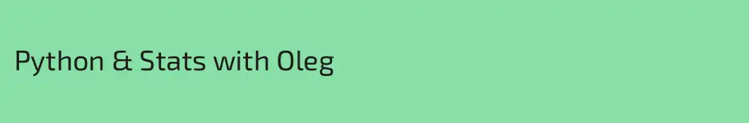 Python & Stats with Oleg
